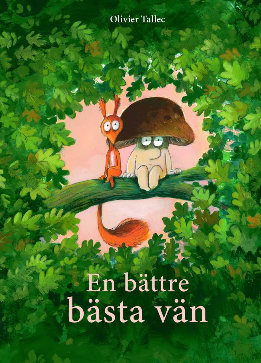 Olivier Tallec : En bättre bästa vän