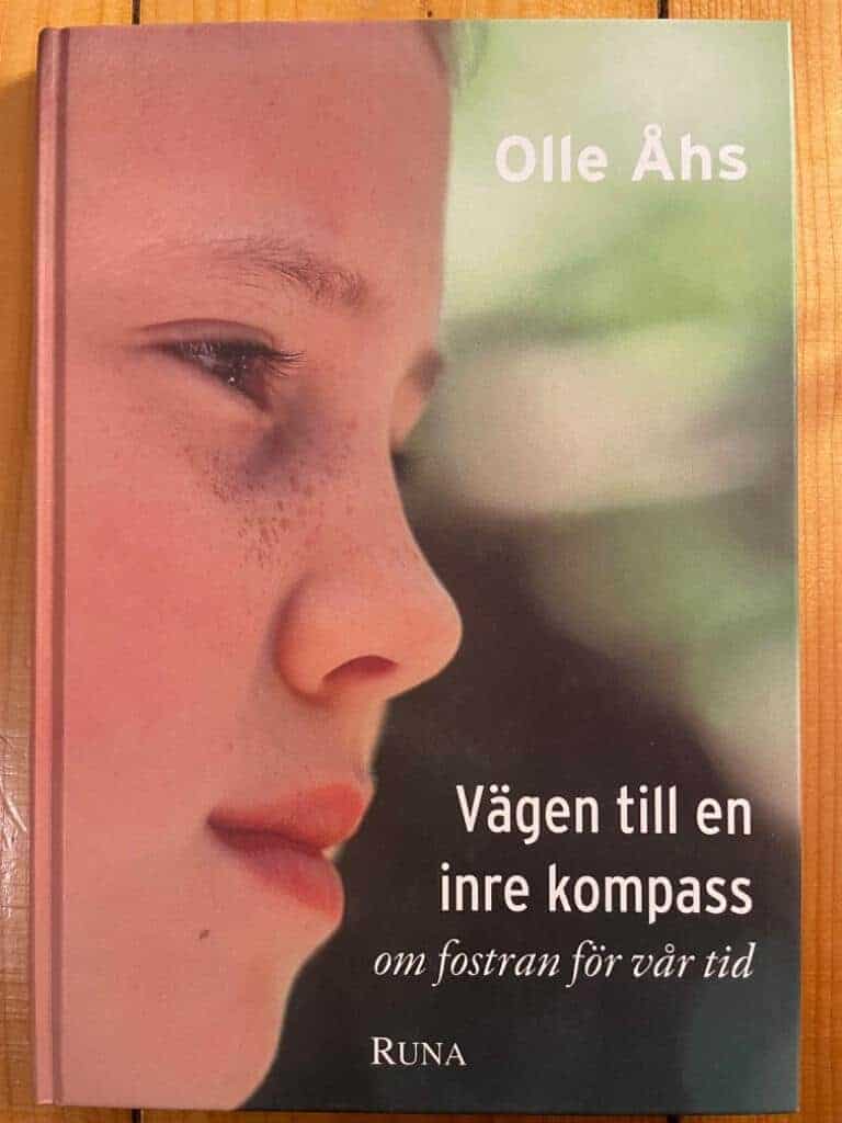 Olle Åhs : Vägen till en inre kompass