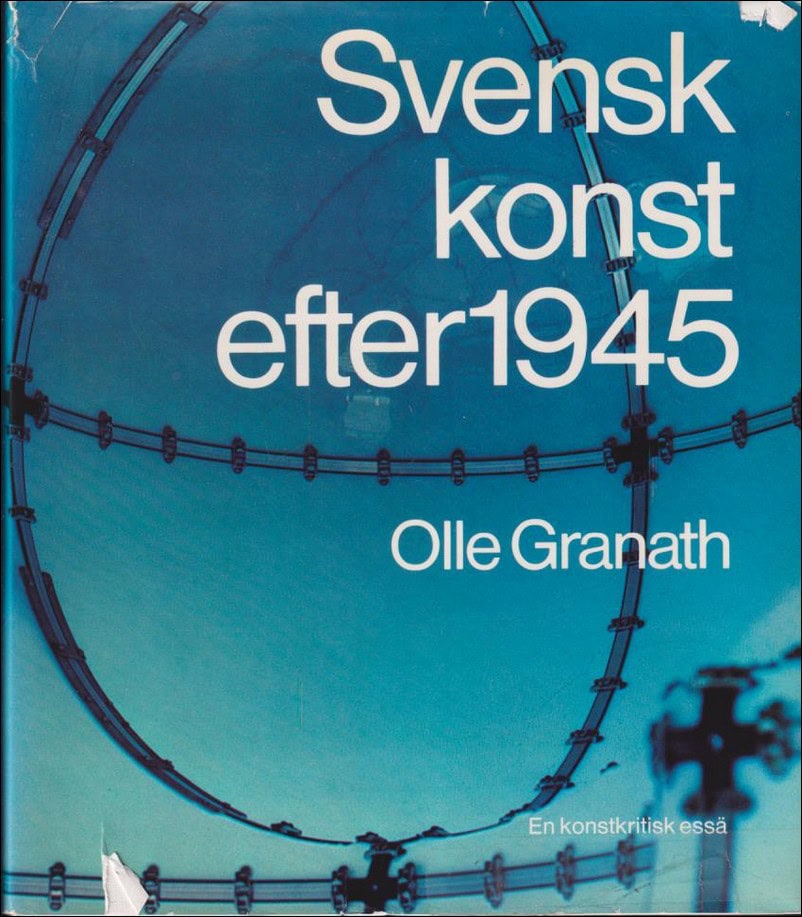 Olle Granath : Svensk konst efter 1945