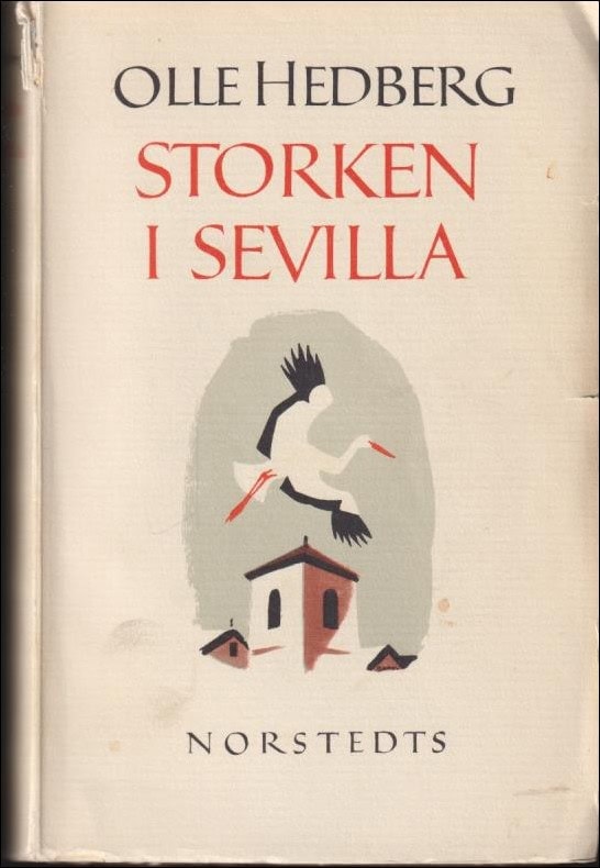 Olle Hedberg : Storken i Sevilla