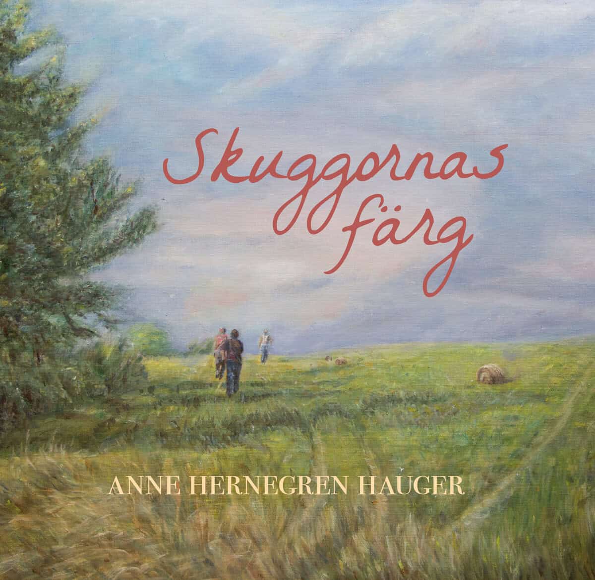 Olle Hernegren : Skuggornas Färg