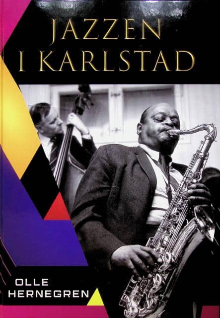 Olle Herngren : Jazzen i Karlstad