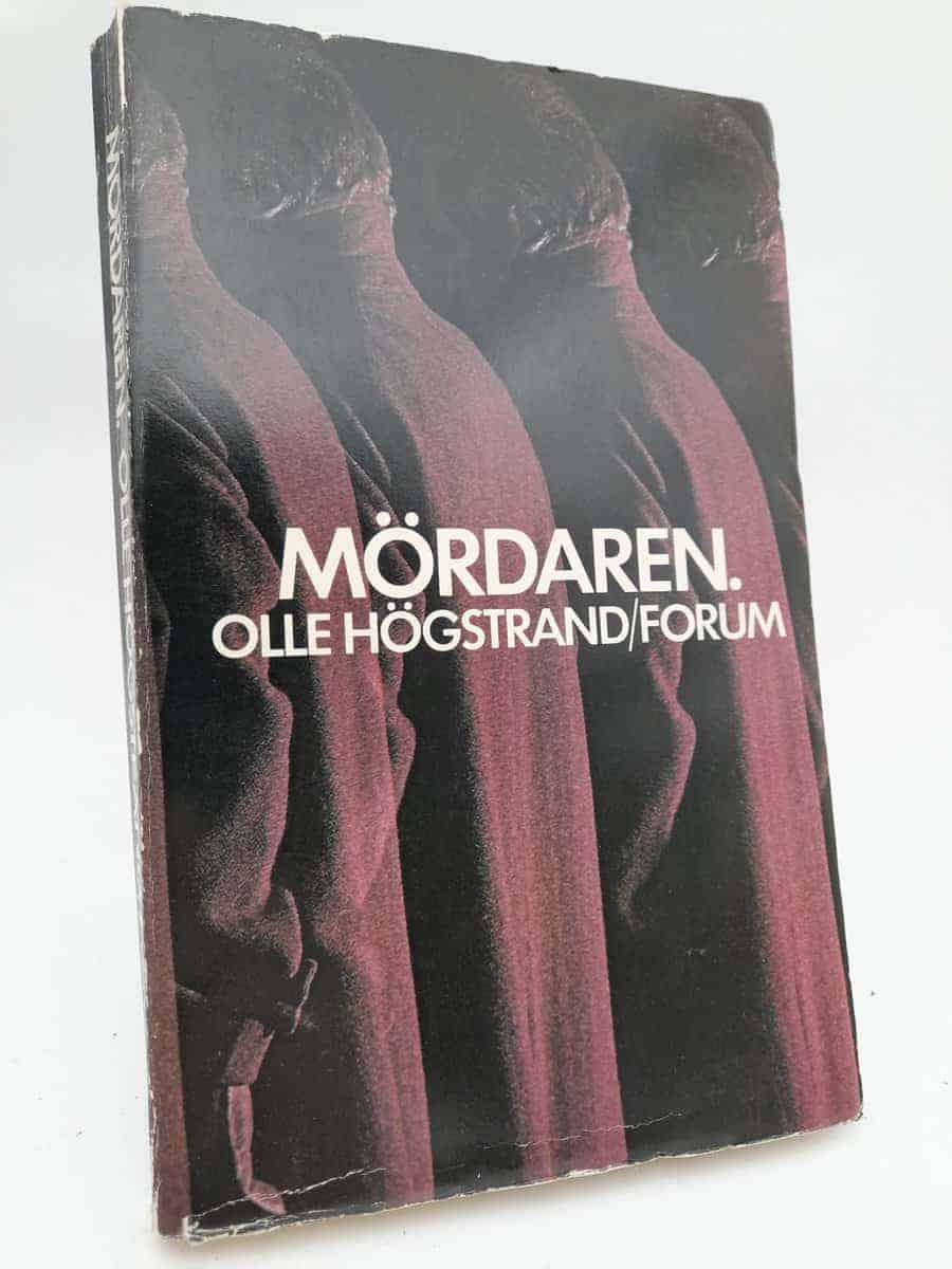 Olle Högstrand : Mördaren