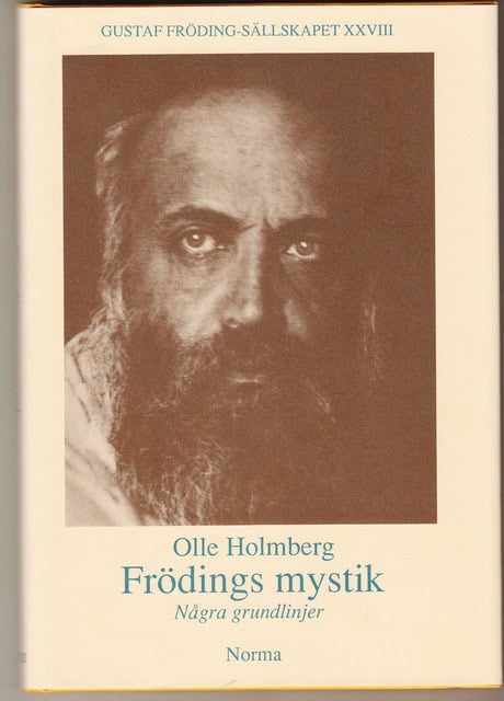 Olle Holmberg : Frödings mystik Några grundlinjer