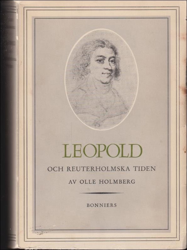 Olle Holmberg : Leopold och Reuterholmska tiden 1792-1796