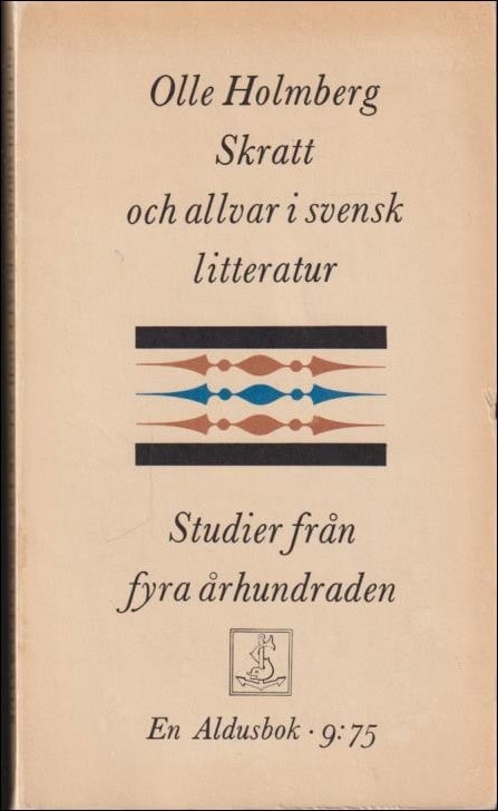 Olle Holmberg : Skratt och allvar i svensk litteratur