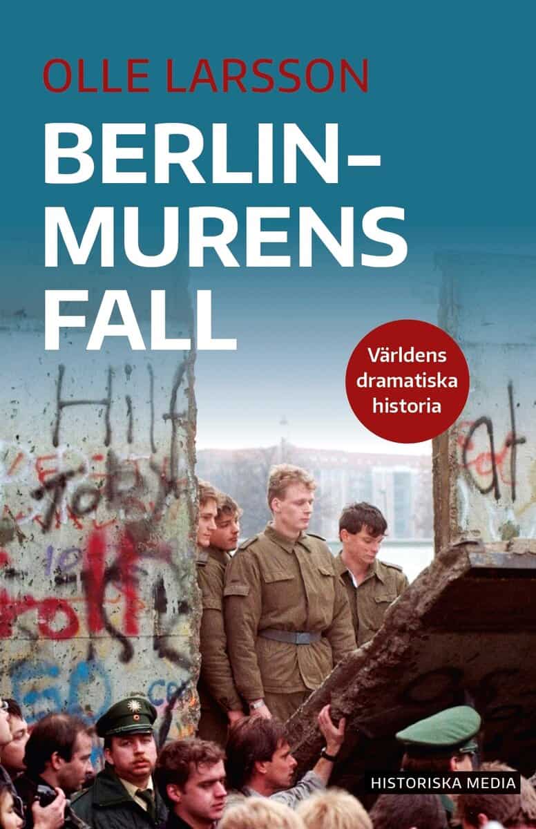 Olle Larsson : Berlinmurens fall