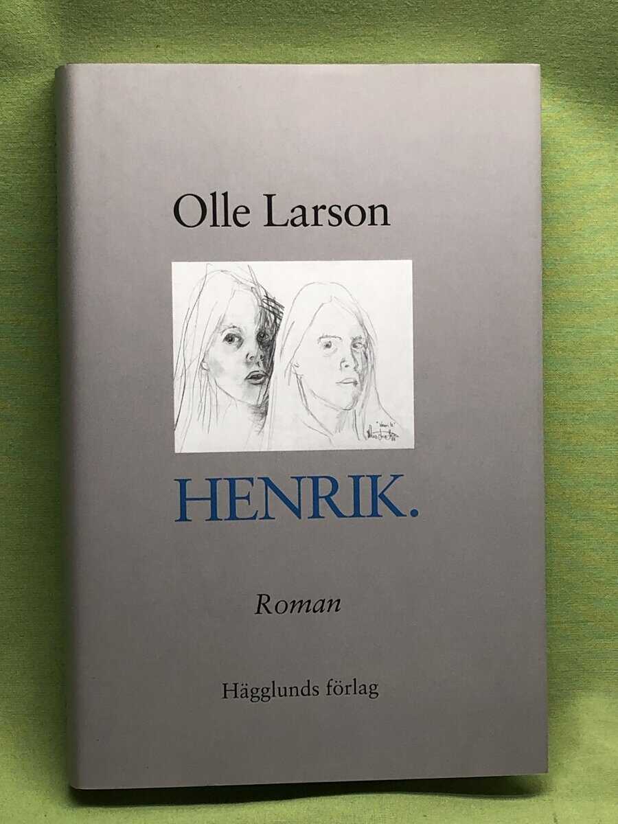 Olle Larsson : Henrik roman