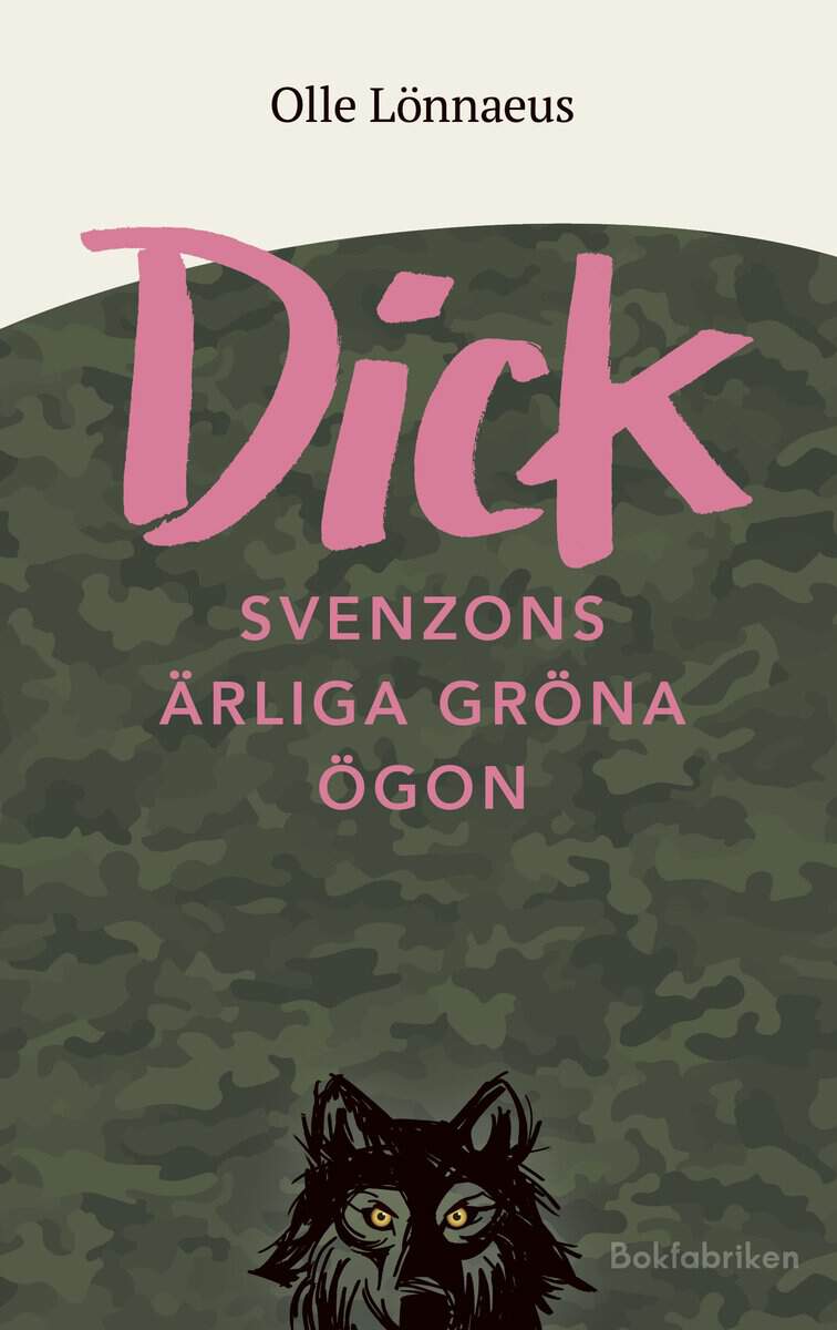 Olle Lönnaeus : Dick Svenzons ärliga gröna ögon
