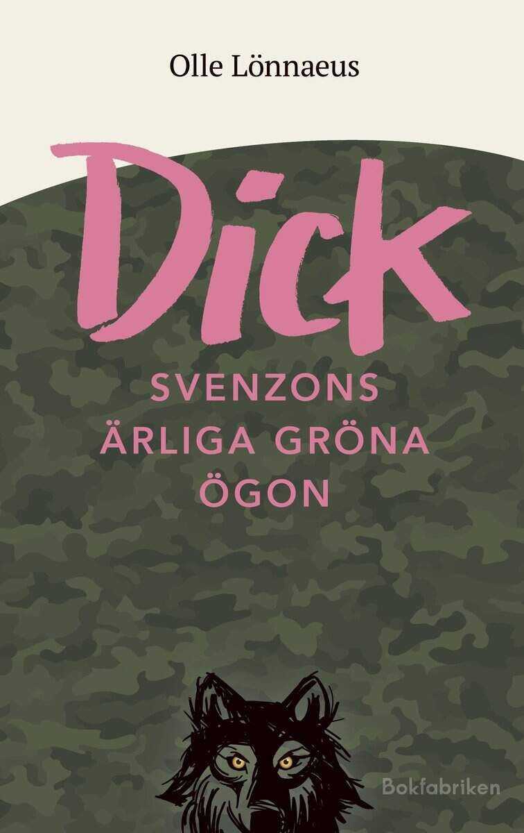 Olle Lönnaeus : Dick Svenzons ärliga gröna ögon