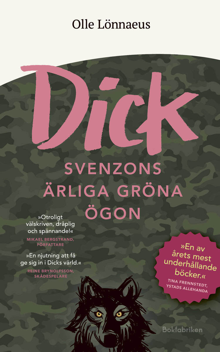 Olle Lönnaeus : Dick Svenzons ärliga gröna ögon