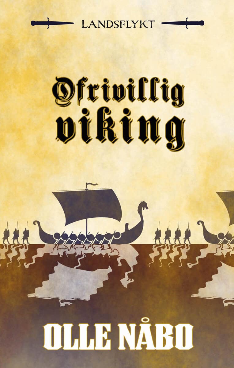 Olle Nåbo : Ofrivillig viking