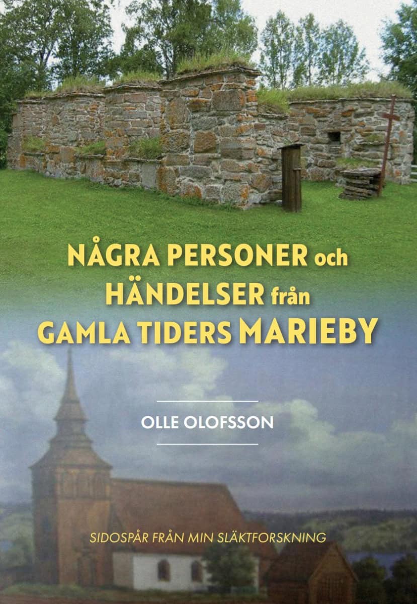 Olle Olofsson : Några personer och händelser från gamla tiders Marieby