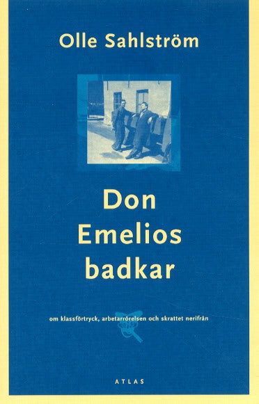 Olle Sahlström : Don Emelios badkar