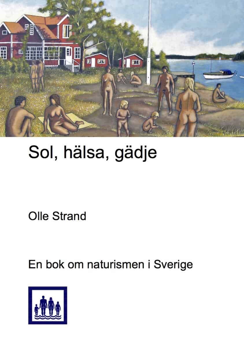 Olle Strand : Sol, hälsa, glädje