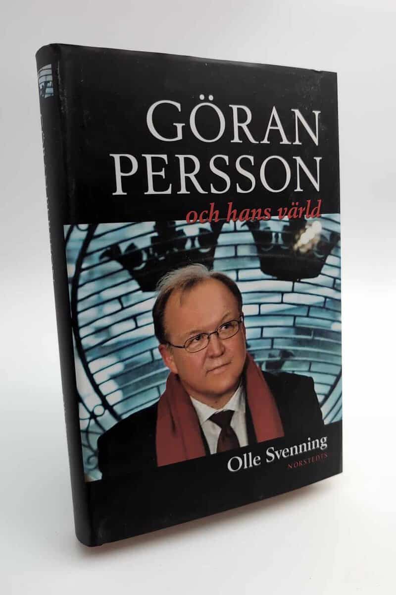 Olle Svenning : Göran Persson och hans värld