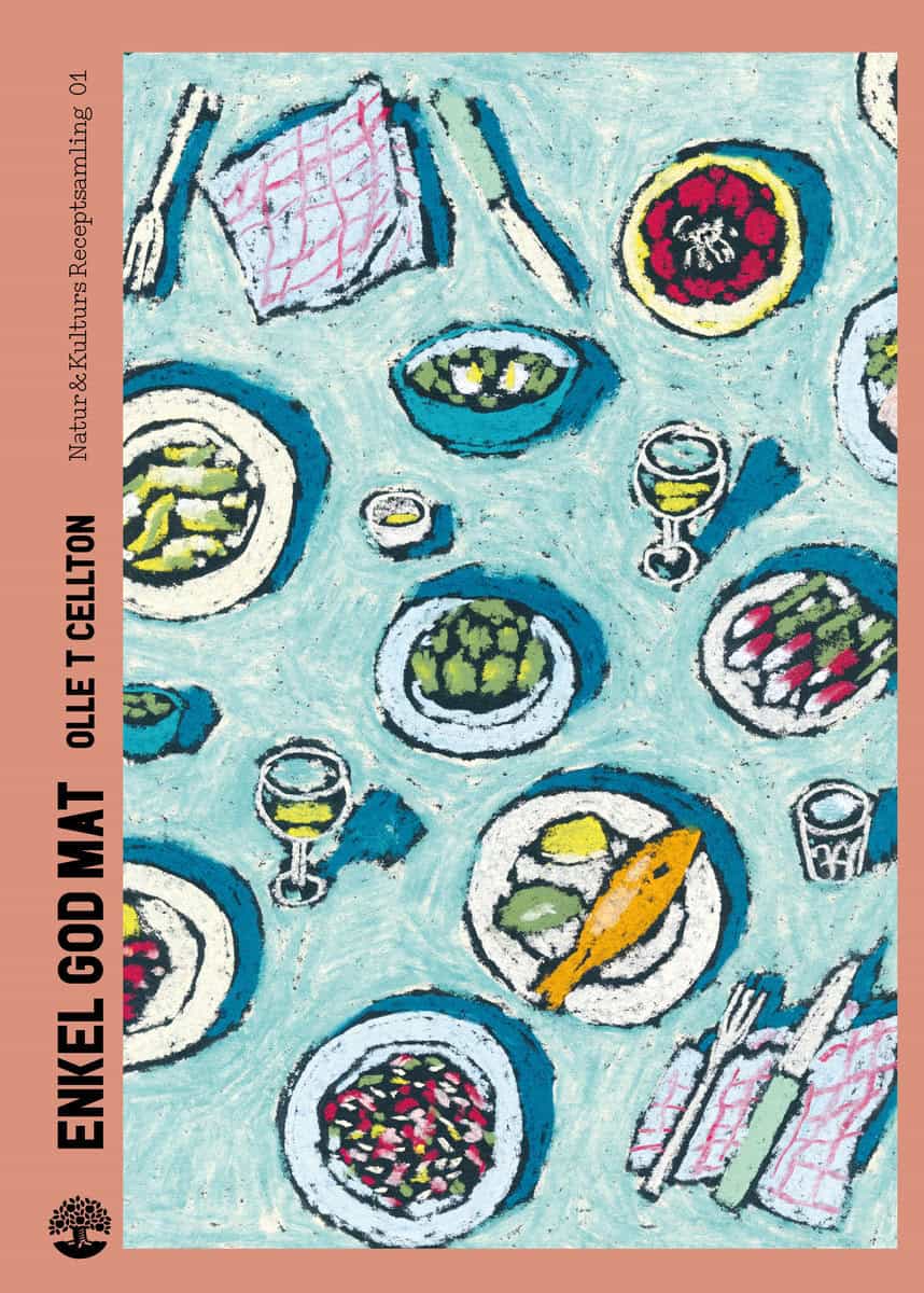 Olle T. Cellton : Enkel god mat