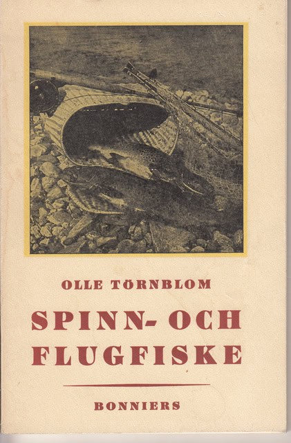 Olle Törnblom : Spinn- och flugfiske