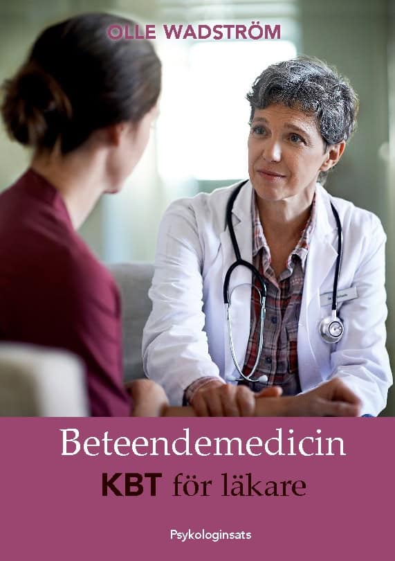 Olle Wadström : Beteendemedicin : KBT för läkare