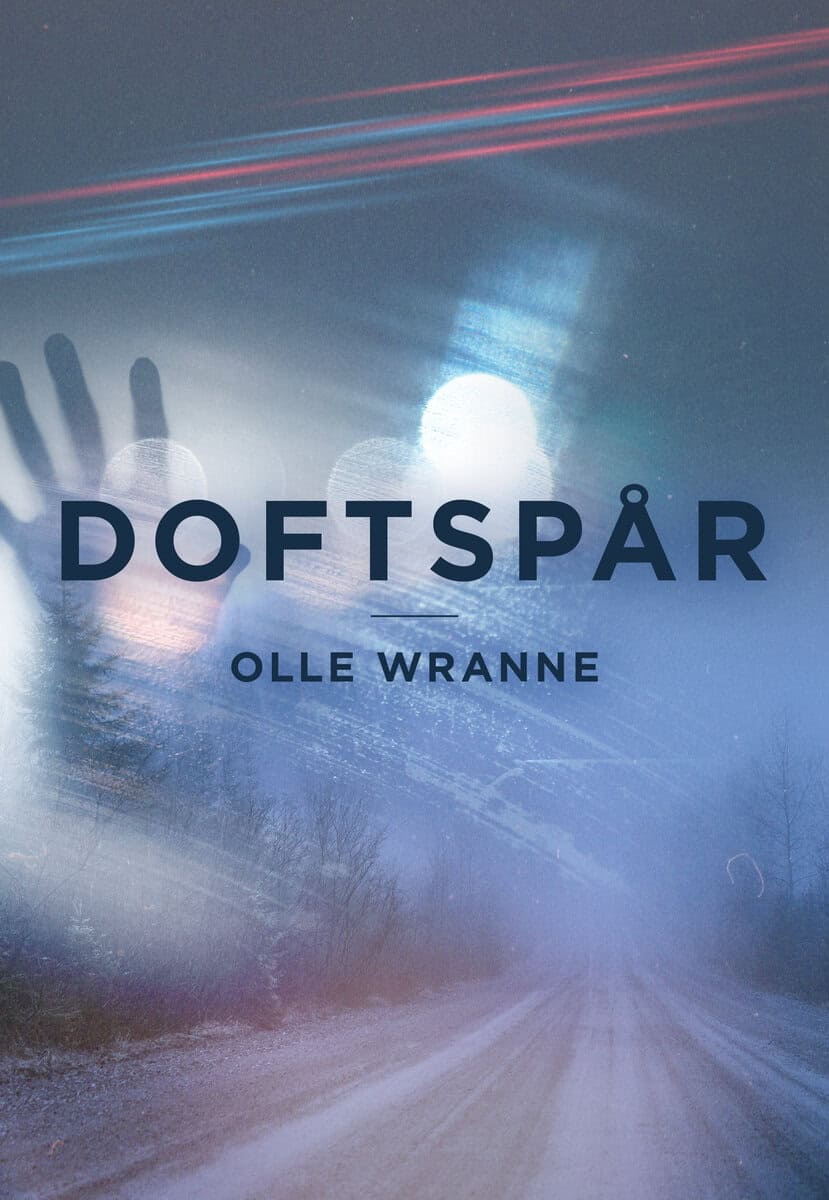 Olle Wranne : Doftspår
