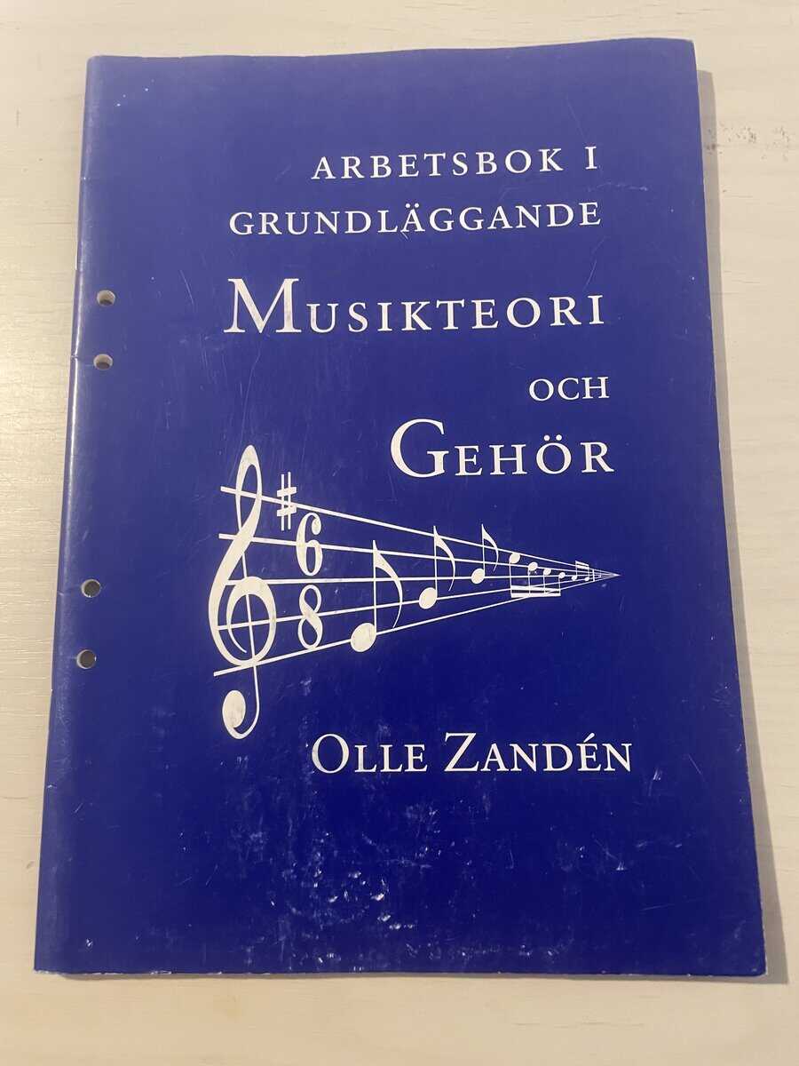 Olle Zandén : Arbetsbok i grundläggande musikteori och gehör