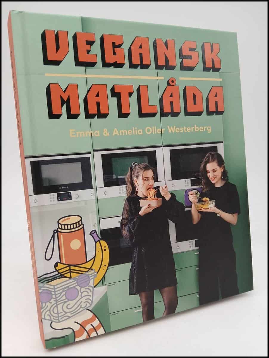 Oller Westerberg, Amelia ; Oller Westerberg, Emma : Vegansk matlåda