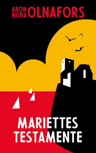 Olnafors, Aron ; Olnafors, Nora : Mariettes testamente