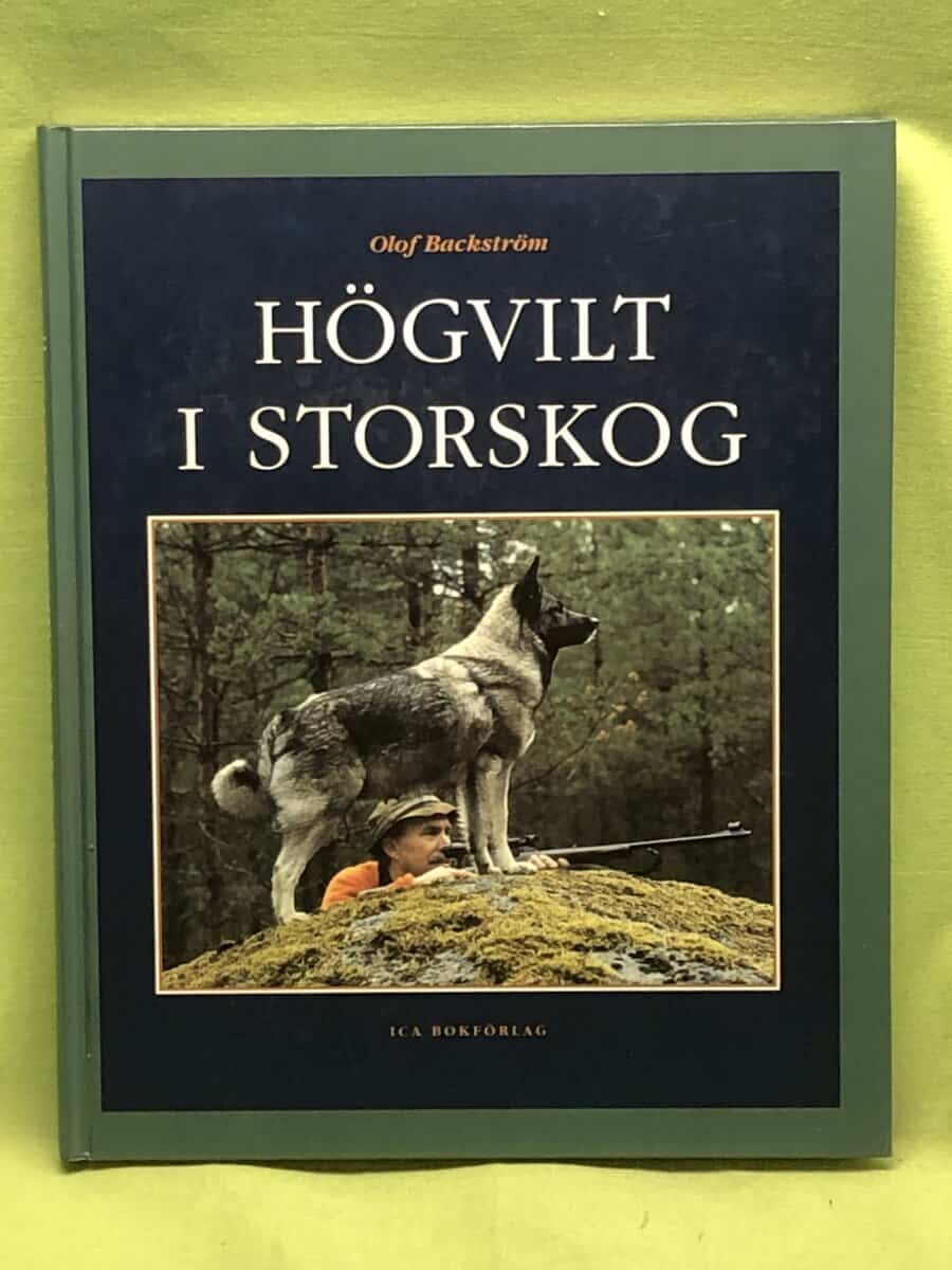 Olof Backström : Högvilt i storskog