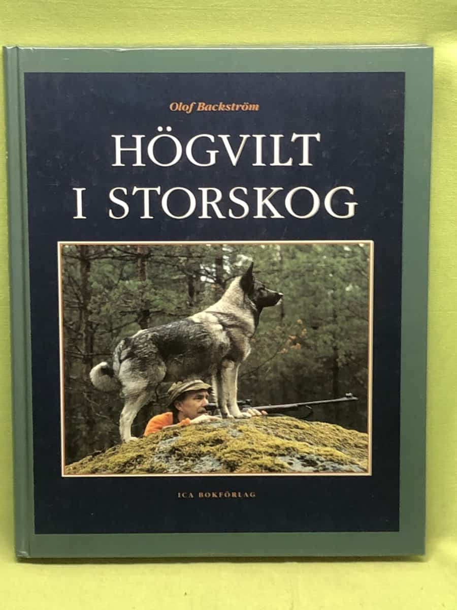 Olof Backström : Högvilt i storskog