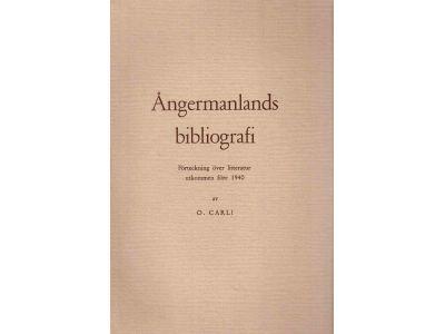 Olof Carli : Ångermanlands bibliografi. Förteckning över litteratur utkommen före 1940