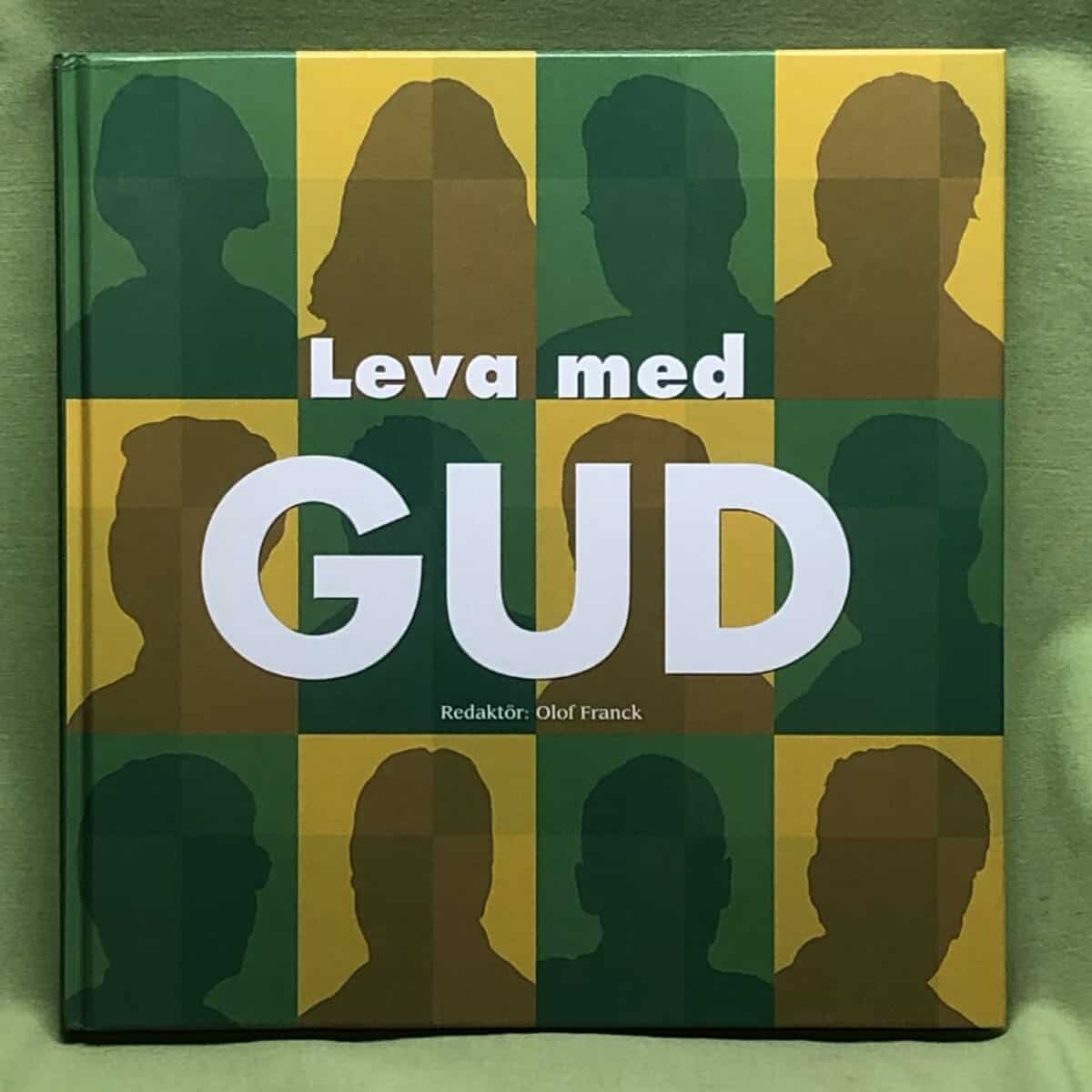 Olof Franck : Leva med Gud