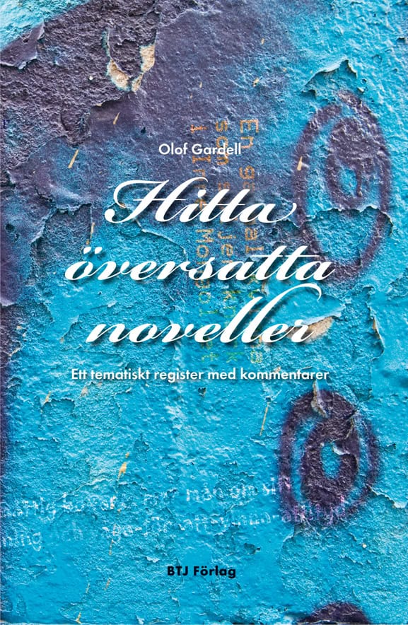 Olof Gardell : Hitta översatta noveller : ett tematiskt register med kommentarer