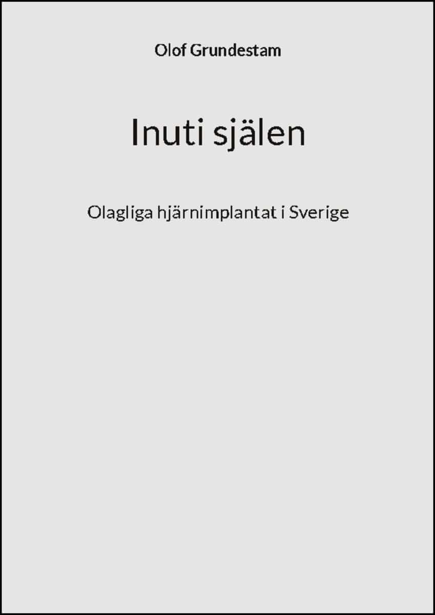 Olof Grundestam : Inuti själen