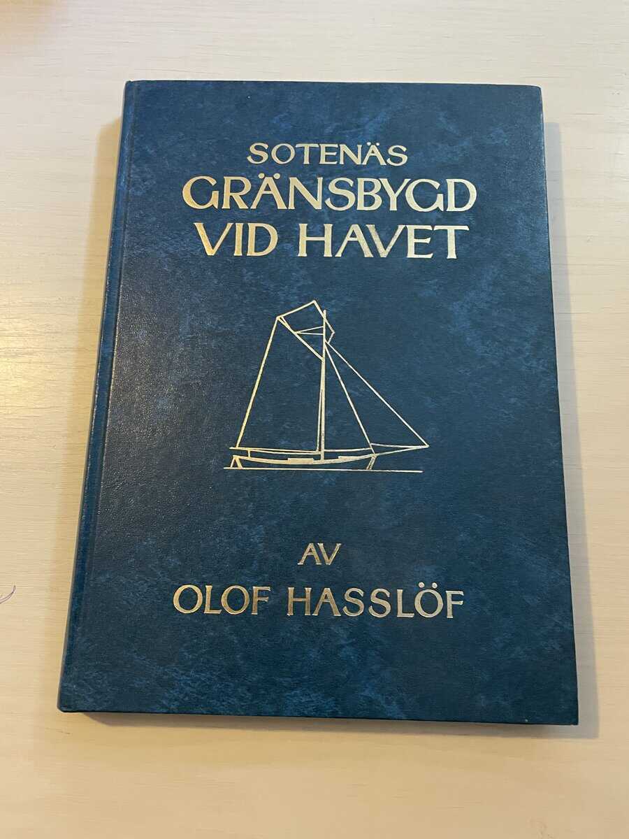 Olof Hasslöf : Sotenäs - Gränsbygd vid havet