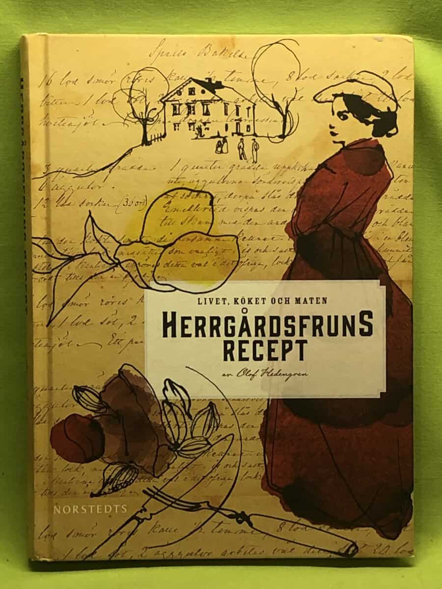 Olof Hedengren : Herrgårdsfruns recept