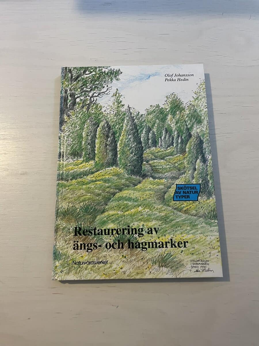 Olof Johansson : Restaurering av ängs- och hagmarker
