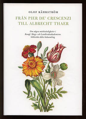 Olof Kåhrström : Från Pier de' Crescenzi till Albrecht Thaer