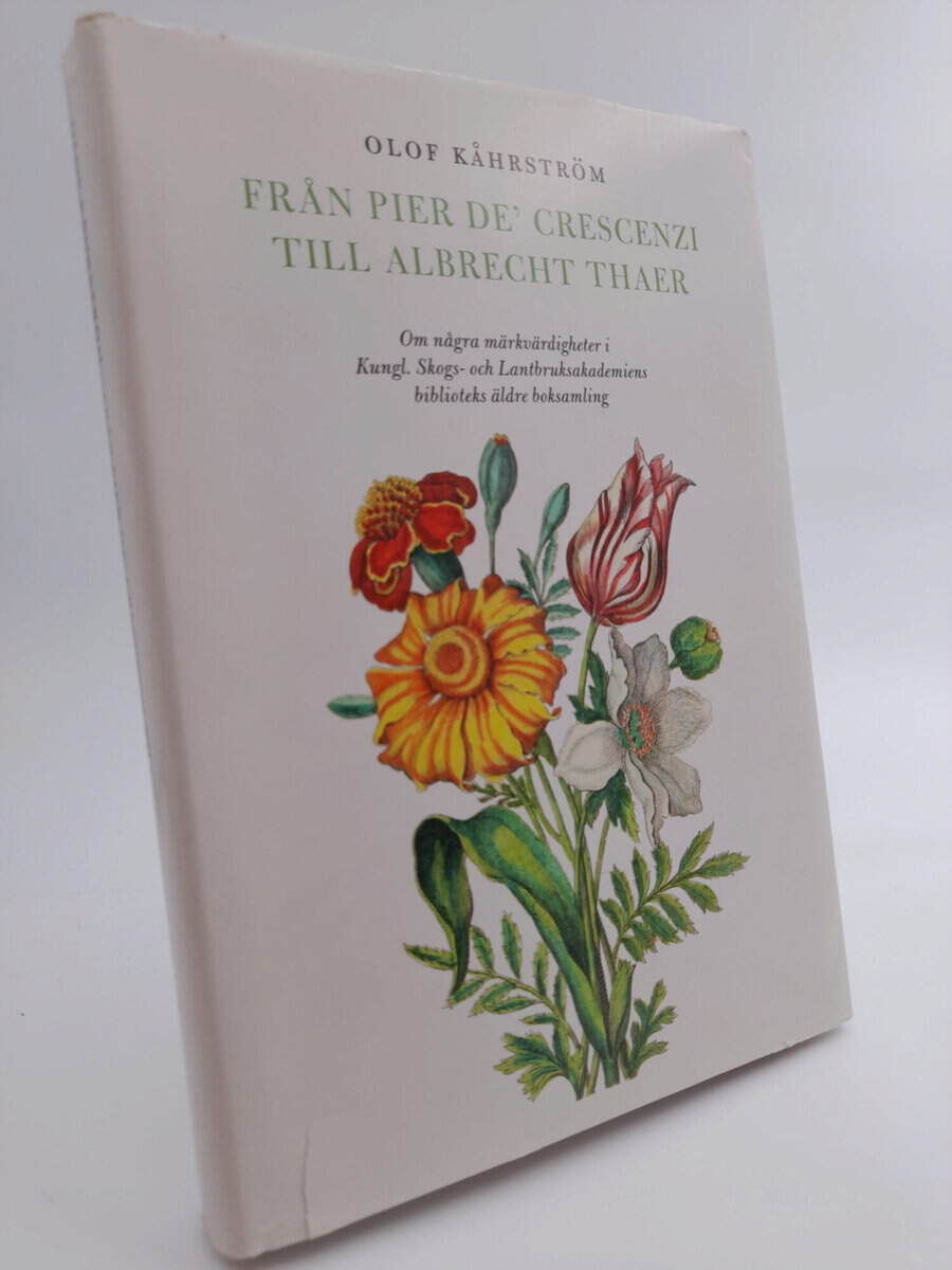 Olof Kåhrström : Från Pier de' Crescenzi till Albrecht Thaer