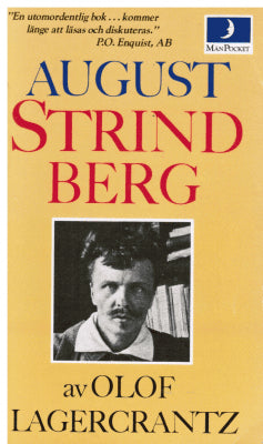 Olof Lagercrantz : Eftertankar om Strindberg