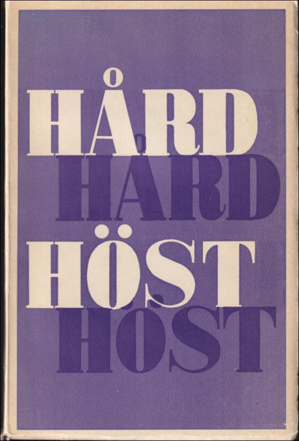 Olof Lagercrantz : Hård höst