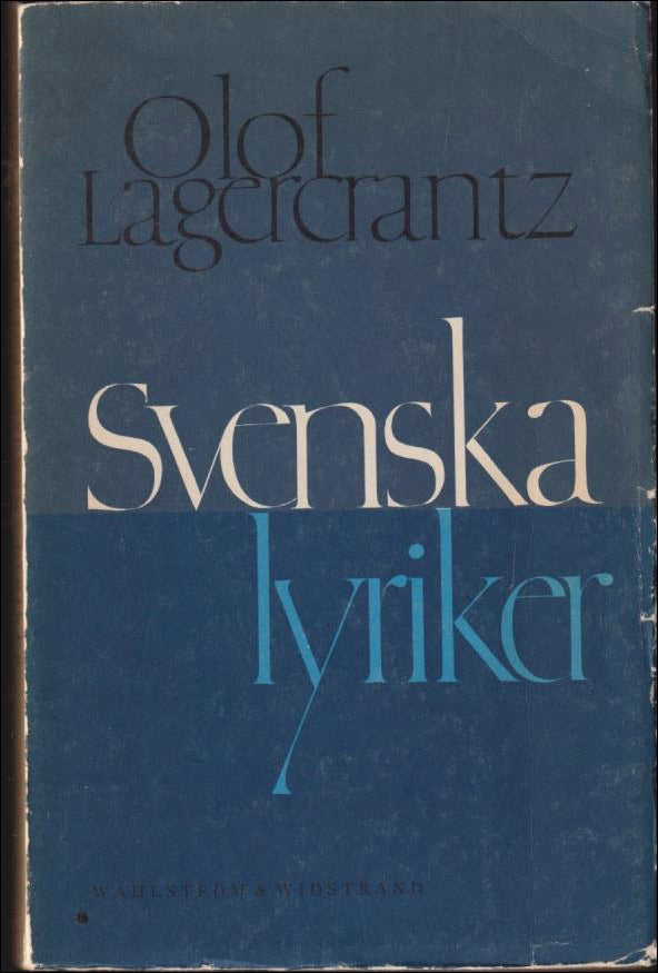 Olof Lagercrantz : Svenska lyriker
