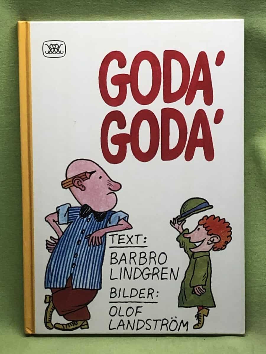 Olof Landström Babro Lindgren : Goda´Goda`