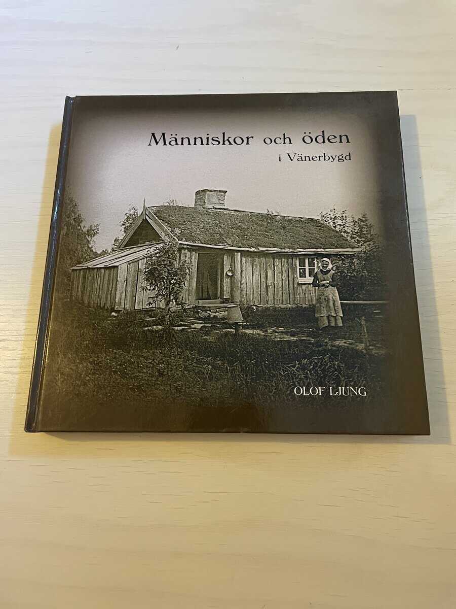 Olof Ljung : Människor och öden i Vänerbygd