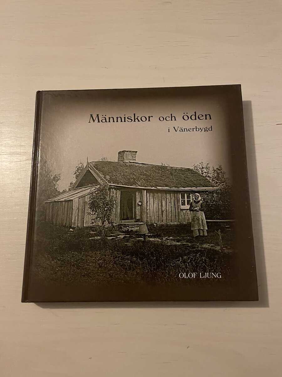 Olof Ljung : Människor och öden i Vänerbygd
