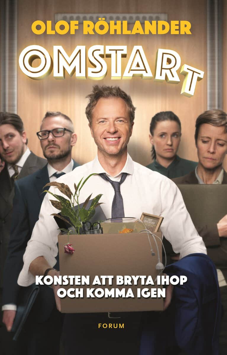 Olof Röhlander : Omstart : om konsten att bryta ihop och komma igen