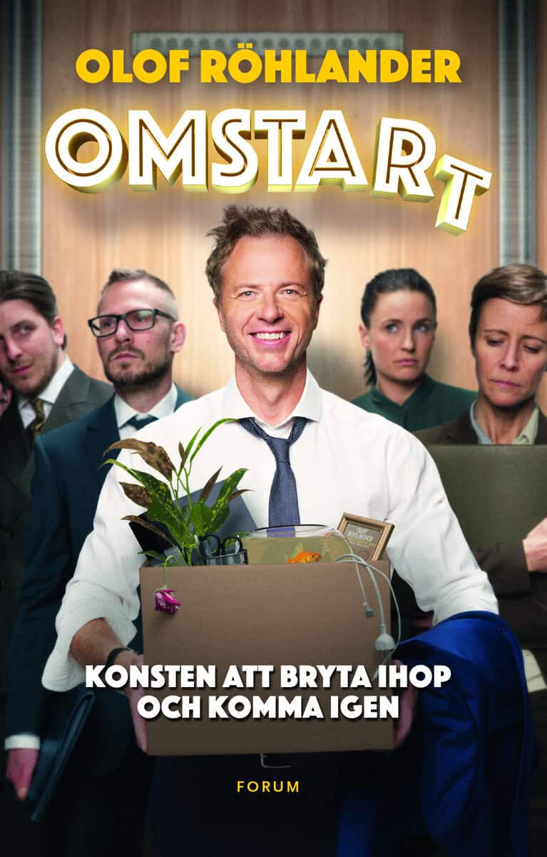 Olof Röhlander : Omstart : om konsten att bryta ihop och komma igen