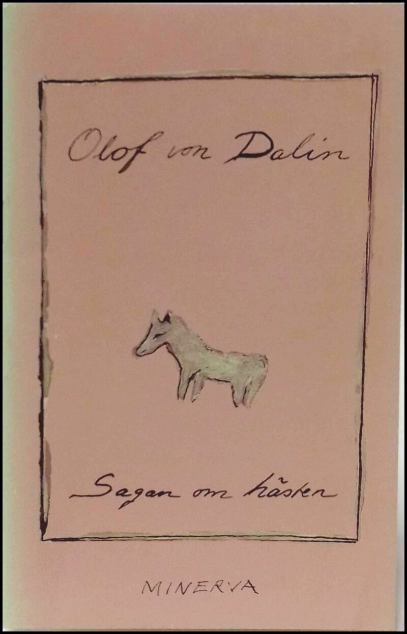 Olof von Dalin : Sagan om hästen
