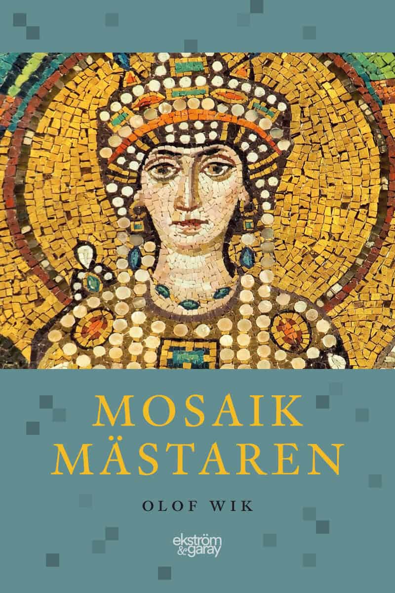 Olof Wik : Mosaikmästaren