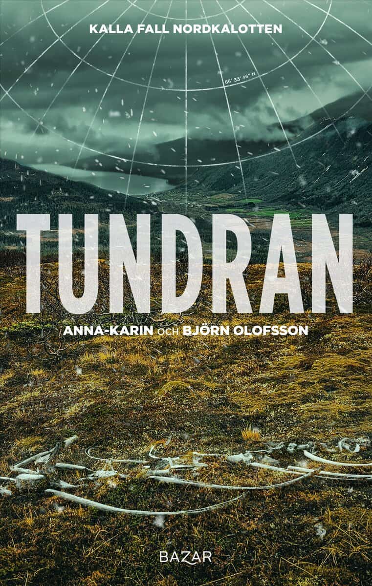 Olofsson, Anna-Karin ; Olofsson, Björn : Tundran