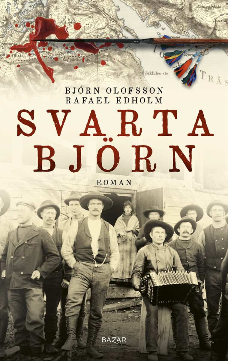 Olofsson, Björn ; Edholm, Rafael : Svarta björn